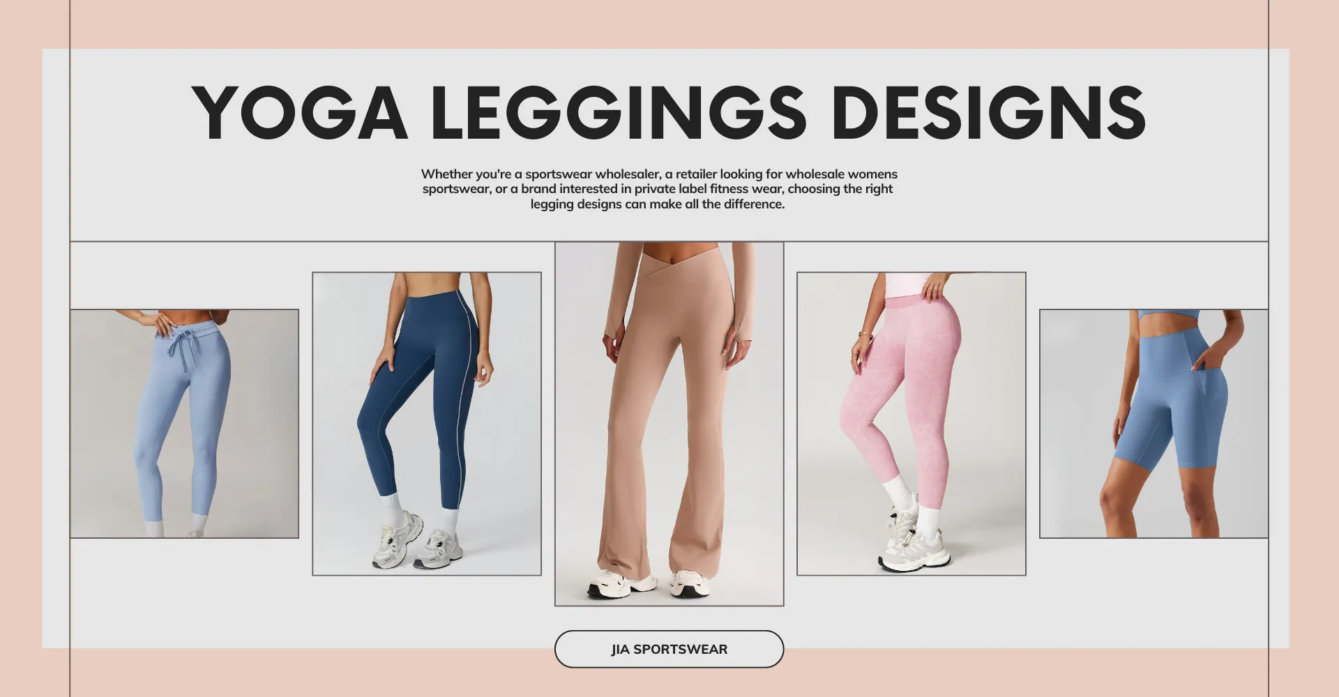 9 Must-Have Yoga Leggings Designs to Boost Your Collection | Jia Sportswear